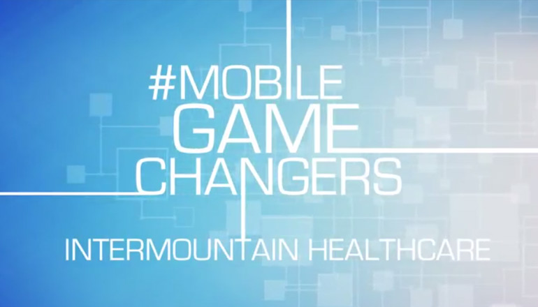 Article Intermountain Healthcare #MobileGameChanger  Image
