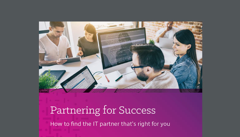 Partnering For Success: How to Find the IT Partner That’s Right for You cover