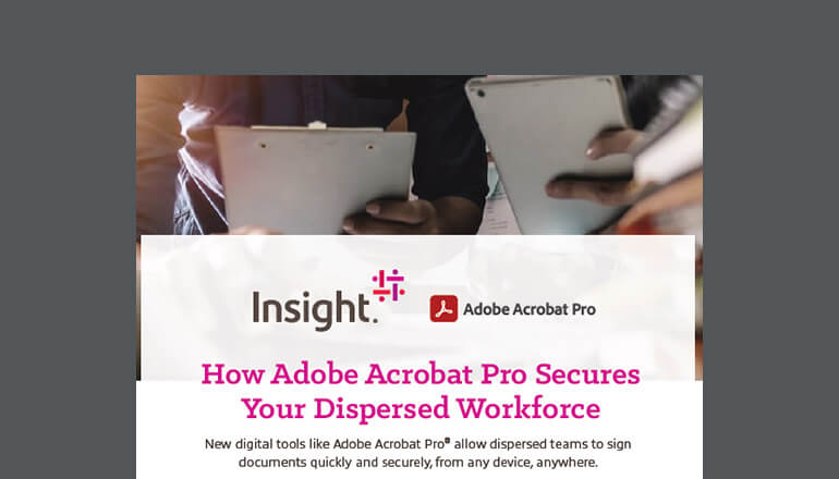 Article How Adobe Acrobat Pro Secures Your Dispersed Workforce Image