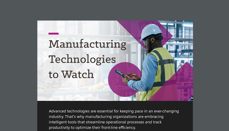 Article Manufacturing Technologies to Watch Image
