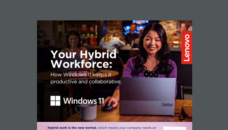 Your Hybrid Workforce: How Windows 11 Keeps It Productive and ...