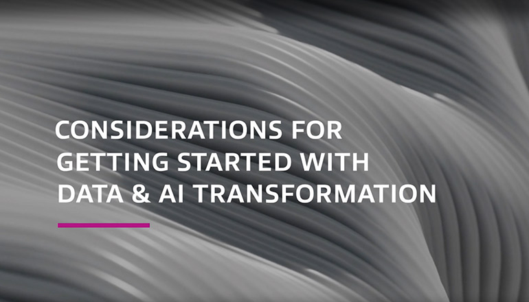 Article Considerations for Getting Started With Data & AI Transformation  Image