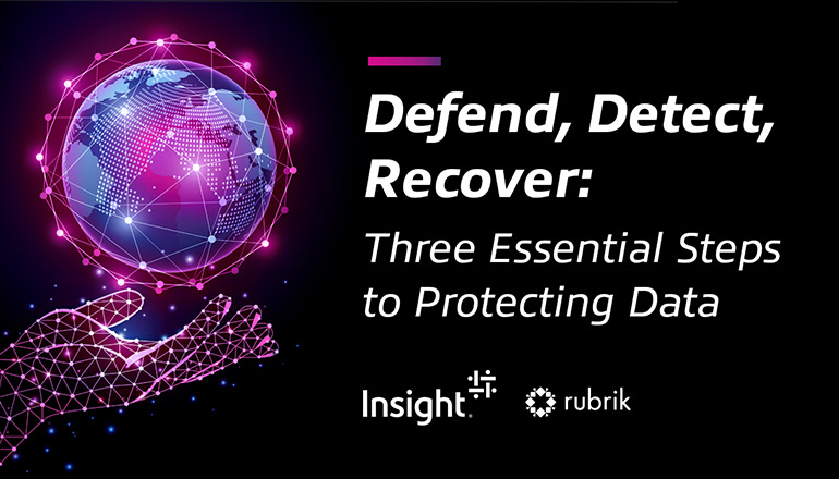 Article Defend, Detect, Recover: Three Essential Steps to Protecting Data  Image