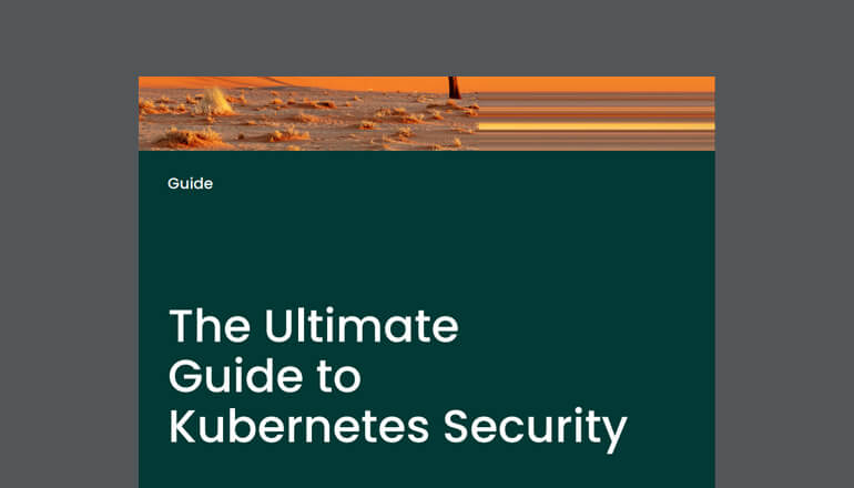 Article The Ultimate Guide to Kubernetes Security  Image
