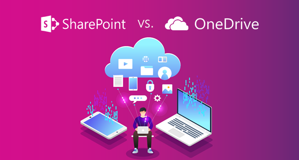 OneDrive Vs SharePoint