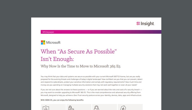 When “As Secure as Possible” Isn’t Enough: Why Now Is the Time to Move to Microsoft 365 E5 thumbnail